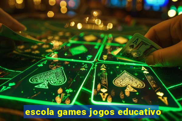 escola games jogos educativo